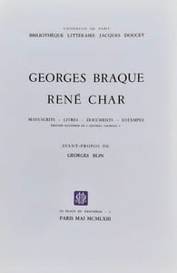 Georges braque. René Char. Manuscrits, livres, documents, estampes.