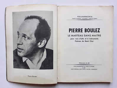 Pierre Boulez. Le marteau sans maitre pour voix d'alto et 6 instruments, poèmes de René Char.