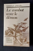 Le combat avec le d&eacute;mon. . ZWEIG (Stefan).
