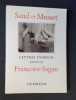 Sand et Musset. Lettres d'amour. . SAND (George). MUSSET (Alfred). SAGAN (Fran&ccedil;oise). 