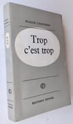 Trop c'est trop.  par CENDRARS (Blaise).  - Image 2
