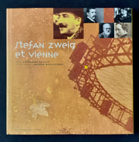 Stefan Zweig et Vienne.