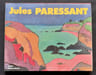 Jules Paressant. . PARESSANT (Jules). 