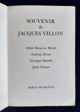 Souvenirs de Jacques Villon.. BRASSAI. MOREL (Maurice). PICON (Gaëtan). DARDEL (Georges). CASSOU (Jean).