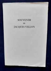 Souvenirs de Jacques Villon.