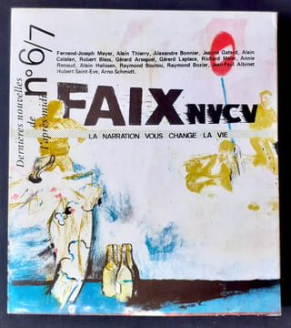 Faix, n°6/7, 4ème trimestre 1981. La narration vous change la vie. . MEYER (Richard). HELISSEN (Alain). BLASS (Robert). CATALAN (Alain). SAINT-EVE ...