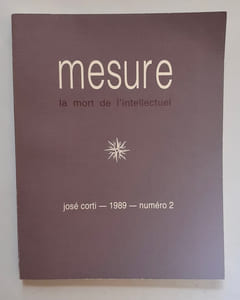 Mesure n°2, 1989. La mort de l’intellectuel.