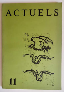 Actuels: n°11, janvier 1980.. COULANGE (Alain). DEXTRE (Roger). LAUPIN (Patrick). MAHISTRE (Geneviève). MINIERE (Claude). THIBAUDEAU (Jean). PONCET ...