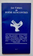 Les cahiers de Poésie-Rencontres: n°9, juin 1983.  par BEN JELLOUN (Tahar). CAUDA (Patrice). FOURNAJOUX (Martine). ILLISSO. ORIZET (Jean). PAVILLON (Luc). PIERRE (Michel). PUEL (Gaston). VANARD (Danielle). WISPELAERE (Roger de). IMBERT (Jacques). CEYSSON (Pierre). 