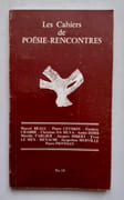 Les cahiers de Poésie-Rencontres: n°10, octobre 1983. par BEALU (Marcel). CEYSSON (Pierre). CHAMBE (Frédéric). DA SILVA (Christian). DOMS (André). FARGIER (Mireille). IMBERT (Jacques). LE MEN (Yvon). MENACHE. MERVILLE (Jacqueline). PIOVESAN (Pierre). IMBERT (Jacques). CEYSSON (Pierre). 