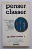 Le genre humain n&deg;2, hiver 1981: Penser. Classer. . PEREC (Georges). POLIAKOV (L&eacute;on). POUILLON (Jean). JACQUARD (Albert). DROZ (R&eacute;my). OLENDER ...