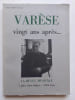Var&egrave;se, vingt ans apr&egrave;s. La Revue musicale n&deg;383-385, 1985.. VARESE (Edgar). SCHAEFFER (Pierre). DUFOURT (Hugues). CHARBONNIER (Georges). SLONIMSKY ...