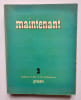 Maintenant. Recueil international illustr&eacute; de litt&eacute;rature et d’art. Cahier 2, avril 1946.. MASEREEL (Franz). BERNARD (Emile). ZWEIG (Stefan). ...