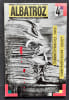 Albatroz, literatura de aguarras, n&deg;4, avril 1988. . LAUDE (Andr&eacute;). BENOIT (Jean). SALDANHA DE GAMA (Alexandre). BRAS DE COSTA. BASTIDE (Pierre). VAZ ...
