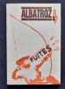 Albatroz, literatura de aguarras, n&deg;9, f&eacute;vrier 1990. . SALDANHA DE GAMA (Alexandre). SCHWARTZ (Barth&eacute;l&eacute;my). LOWY (Michael). VAZ (Manuel). DELORD ...