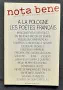Nota bene. Revue de littérature internationale. Numéro spécial: Ala Pologne les poètes français. par BANCQUART (Marie-Claire). DU BOUCHET (André). BURINE (Claude de). DALLE NOGARE (Pierre). MESCHONNIC (Henri). PRIGENT (Christian). SALAGER (Annie). SEGHERS (Pierre). TORREILLES (Pierre). 