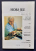 Hors -Jeu, n&deg;2, juin 1989: Hommage &agrave; Jorge Amado. . MOUSTAKI (Georges). BAY (Andr&eacute;). NIN (Ana&iuml;s). CARTANO (Tony). LAUDE (Andr&eacute;). SARDUY (Severo). ABEL ...