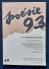 Po&eacute;sie 93. n&deg;49, octobre 1993.. (BAUDELAIRE Charles). PASTOR (Gilbert). MOREAU (Marcel). VIGEE (Claude). FRENAUD (Andr&eacute;). ROY (Claude). LAMBERT ...