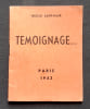 T&eacute;moignage.... SAINT-MAUR (Tristan). BOGGIO (Raoul). 