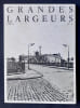 Grandes largeurs n&deg;1, &eacute;t&eacute; 1981. . CALET (Henri). HENEIN (Georges). BLONDIN (Antoine). Enard (Jean-Pierre). 