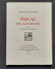 Pascal en auvergne. . DE NOLHAC (Pierre). PASCAL (Blaise). 