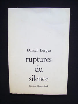 Ruptures du silence -. BERGEZ (Daniel) -