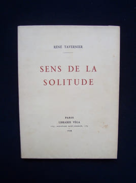 Sens de la solitude - . TAVERNIER (René) -