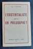 L'Existentialiste est-il un philosophe ?. LEFEVRE (Luc J.) - 