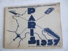 Exposition Internationale Arts et Techniques Paris 1937. 