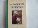 Vendéennes & Chouannes
. CHABOT Comte de