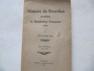 Histoire de Dourdan pendant la révolution
I - 1787 - 10 aout 1792. AUVRAY Emile