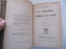 Les civilisations de l'Afrique du nord
Berbères, Arabes, Turcs. PIQUET Victor