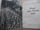 Pour que Paris soit. DOISNEAU Robert
TRIOLET Elsa