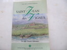 Saint-Jean-Des-Vignes Une page d'histoire Chalonnaise. SUHARD-MARECHAL Marie Thérèse