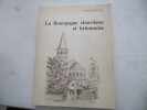 La bourgogne Charolaise et Brionnaise
Paray Le Monial Charolles Genouilly. BRIGAUD Raymonde