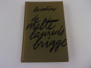 LES CAHIERS DE MALTE LAURIDS BRIGGE. RILKE Rainer Maria