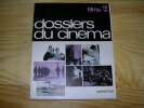 DOSSIERS DU CINEMA- films 2. Collectif