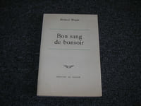 BON SANG DE BONSOIR