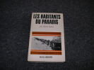 LES HABITANTS DU PARADIS. LYTTON David