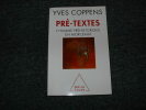 PRE TEXTES.  L'homme préhistorique en morceaux. COPPENS Yves