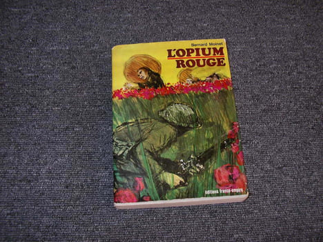 L'OPIUM ROUGE. Dédicace. MOINET Bernard