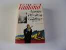 CHRONIQUE D'HIROSHIMA A GOLDFINGER. 1945  1965. VAILLAND Roger