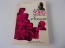 LES NOBEL FRANCAIS DE LITTERATURE. DANSEL Michel