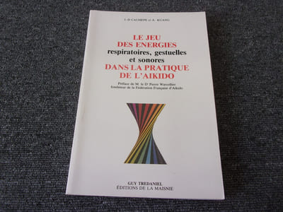 LE JEU DES ENERGIES RESPIRATOIRES GESTUELLES ET SONORES DANS LA PRATIQUE DE L'AIKIDO