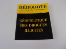 HERODOTE 112.  gÈopolitique des drogues illicites. HERODOTE .