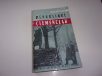 LA REPUBLIQUE DE CLEMENCEAU