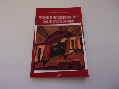 PRATIQUES ET APPRENTISSAGE DE L'ECRIT DANS LES SOCIETES EDUCATIVES