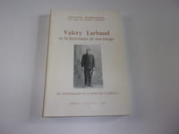 VALERY LARBAUD ET LA LITTERATURE DE SON TEMPS
