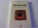 LES PSAUMES. Prier Dieu avec les paroles de Dieu. MAILHIOT Gilles Dominique