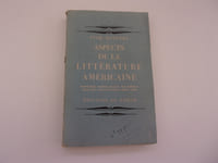 ASPECTS DE LA LITTERATURE AMERICAINE. Hawthorne, Cooper, Melville,Poe,Emerson,Jones very,Emily Dickinson, Henry James
